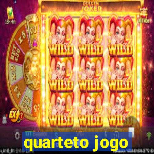 quarteto jogo